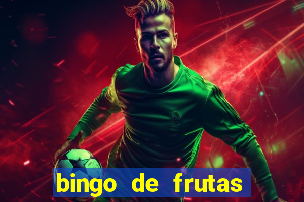 bingo de frutas para imprimir pdf